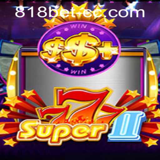 Discover the Excitement of Super777II: A Guide to Gameplay and Strategy